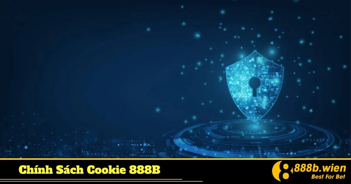 Chính Sách Cookie 888B - Nâng Cao Chất Lượng Trải Nghiệm 3 Hướng dẫn quản lý và điều chỉnh Cookie khi sử dụng 888B