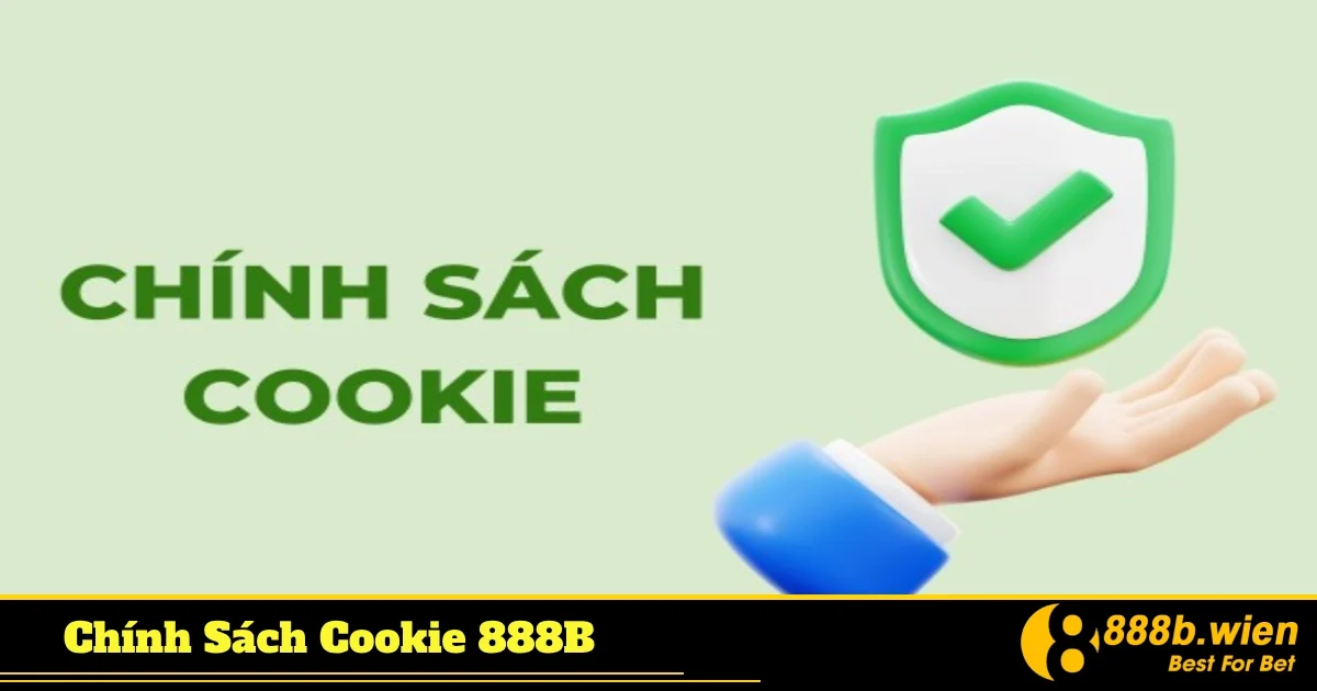 Chính Sách Cookie 888B - Nâng Cao Chất Lượng Trải Nghiệm 4 Cách Cookie giúp tối ưu hóa hiệu suất và cá nhân hóa trải nghiệm tại 888B