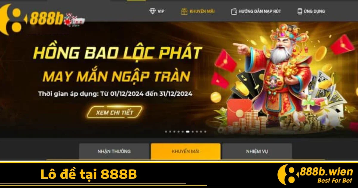 Ưu đãi đặc biệt khi chơi Lô đề 888B
