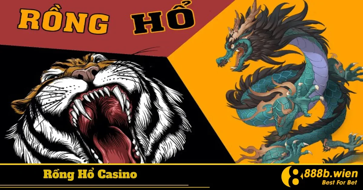 Rồng Hổ Casino 888B Là Gì? Tìm Hiểu Cách Chơi Cơ Bản