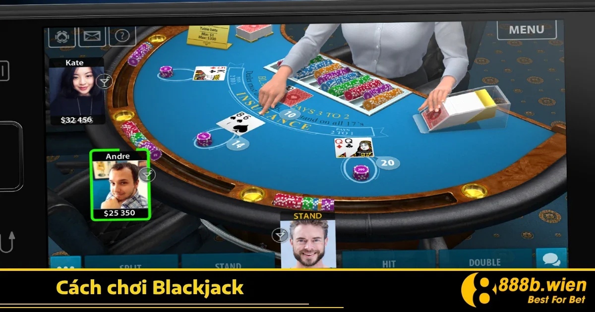 Hướng Dẫn Cách Chơi Blackjack Tại 888B Dễ Hiểu Và Chi Tiết