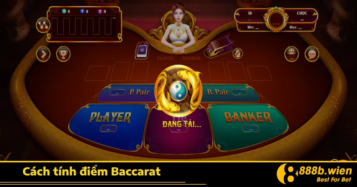 Cách Tính Điểm Baccarat 888B – Nắm Rõ Luật Để Khỏi Mất Oan