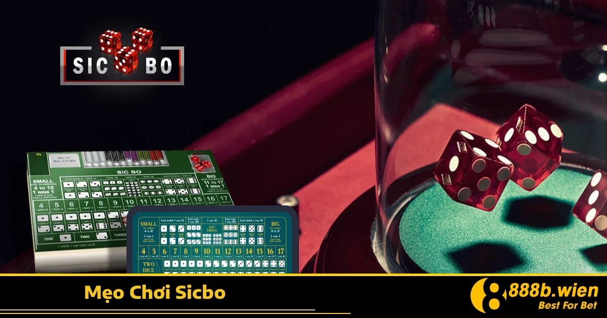 Mẹo Chơi Sicbo Tại 888B – Bí Quyết Tăng Cơ Hội Trúng Lớn